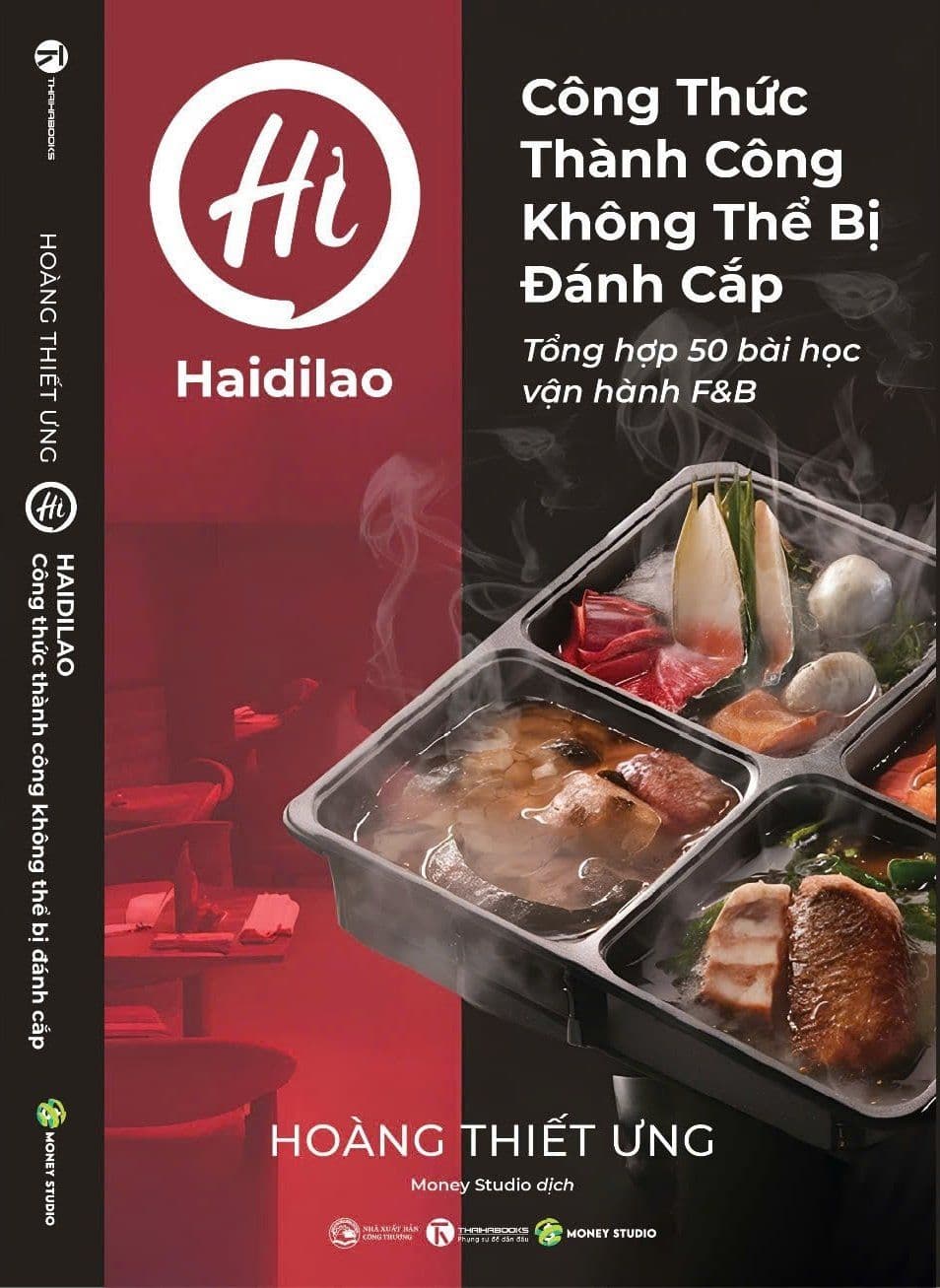 Haidilao - Công thức thành công không thể bị đánh cắp